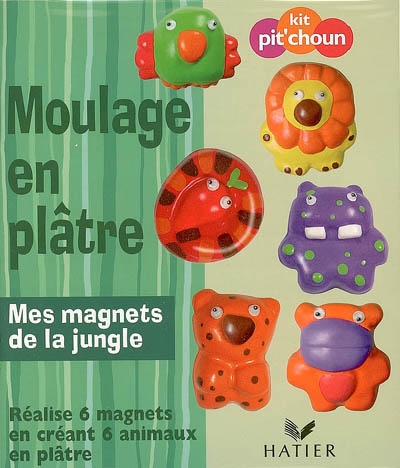 Moulage en plâtre : mes magnets de la jungle