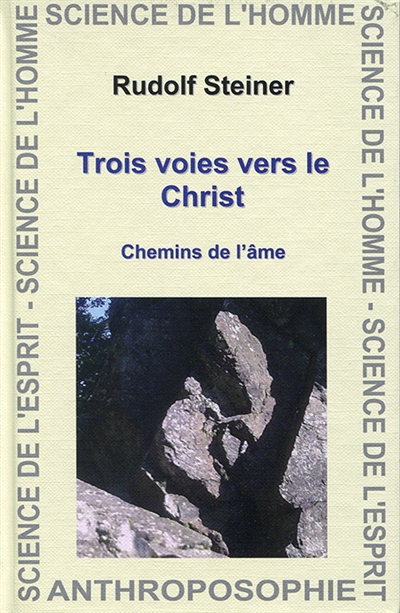 Trois voies vers le Christ....