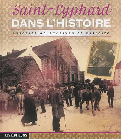 Saint-Lyphard dans l'histoire