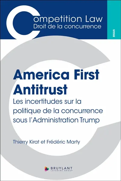 America first antitrust : les incertitudes sur la politique de la concurrence sous l'administration