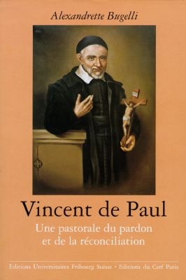 Vincent de Paul : une pastorale du pardon et de la réconciliation : la confession générale