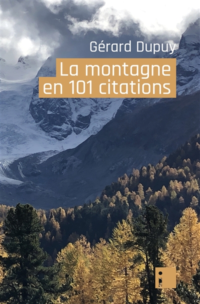 La montagne en 101 citations