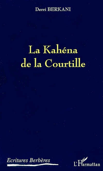 La Kahéna de la Courtille
