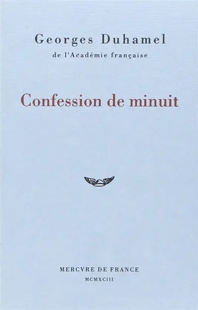 Vie et aventures de Salavin. Vol. 1. Confession de minuit