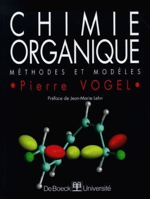 Chimie organique : méthodes et modèles