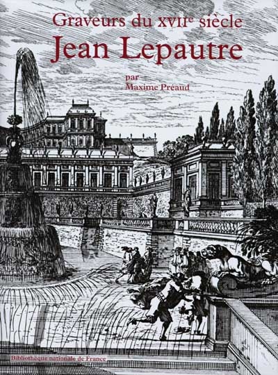 Inventaire du fonds français, graveurs du XVIIe siècle. Vol. 12. Jean Lepautre, 2e partie