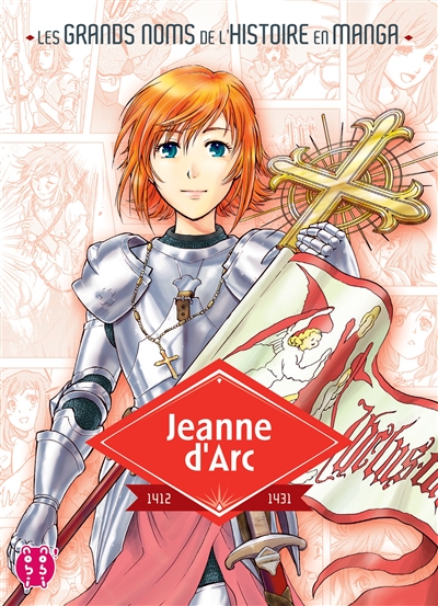 Jeanne d' Arc - Grands noms de l' Histoire en Manga