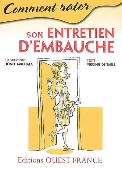 Comment rater son entretien d'embauche