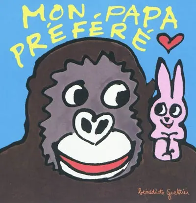Mon papa préféré