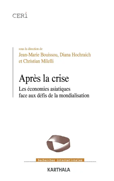 Après la crise : les économies asiatiques face aux défis de la mondialisation