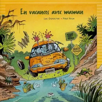 En vacances avec maman : une aventure estivale de Jérémie et Amandine Letarte