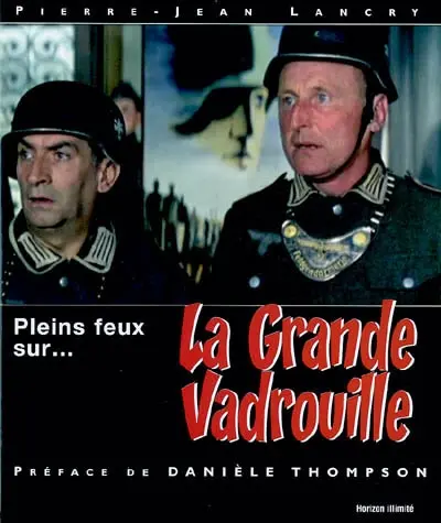 Pleins feux sur La grande vadrouille
