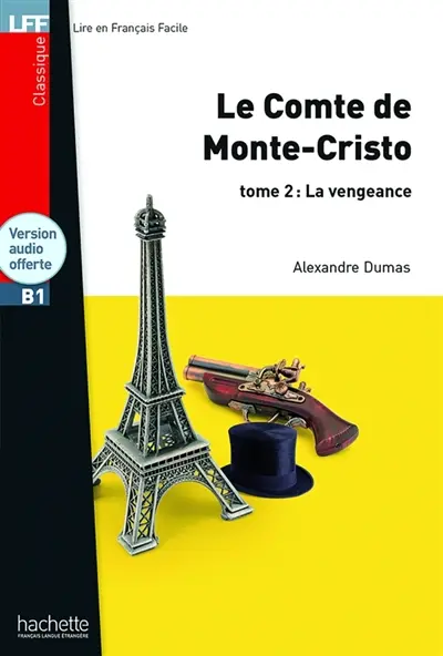 Le comte de Monte-Cristo. Vol. 2. La vengeance : B1