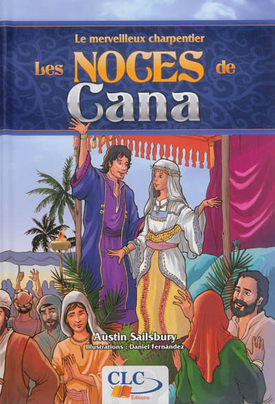 Les noces de Cana : le merveilleux charpentier