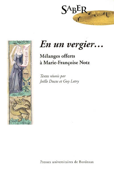 En un vergier... : mélanges offerts à Marie-Françoise Notz