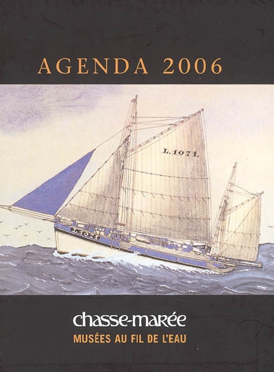 Musées au fil de l'eau : agenda 2006