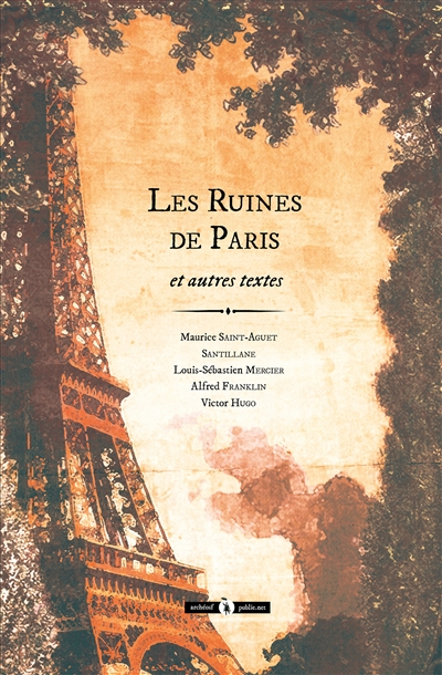 Les ruines de Paris : et autres textes