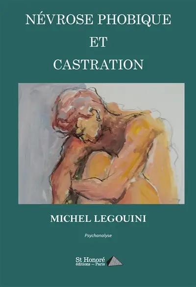 Névrose phobique et castration : psychanalyse