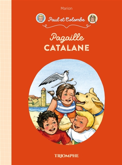 Paul et Colombe. Vol. 11....