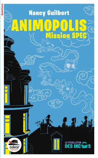 Animopolis : mission Spec