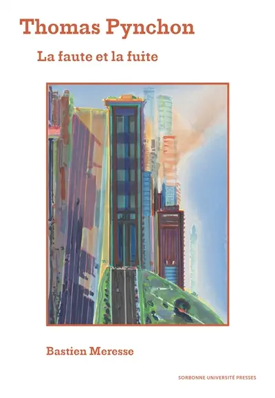 Thomas Pynchon : la faute et la faille