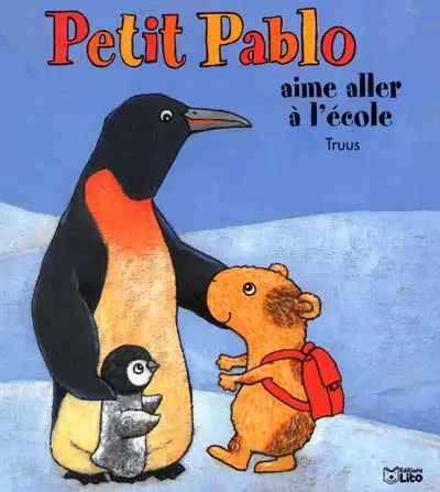 Petit Pablo. Vol. 2. Petit Pablo aime aller à l'école