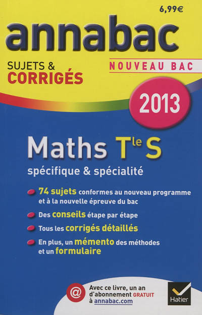 Maths terminale S, spécifique & spécialité : nouveau bac 2013