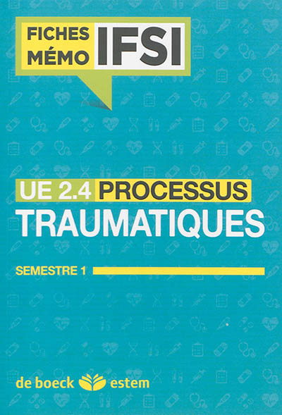 UE 2.4, processus traumatiques : semestre 1