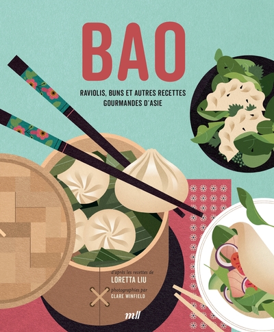 Bao : raviolis, buns et...
