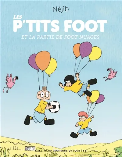 Les P'tits foot. Les P'tits foot et la partie de foot nuages