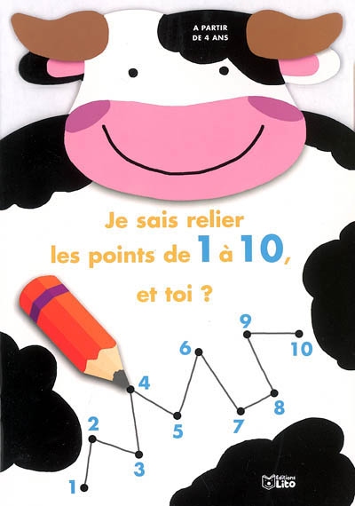 Je sais relier les points de 1 à 10, et toi ?