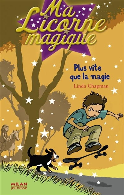 Ma licorne magique : Plus vite que la magie