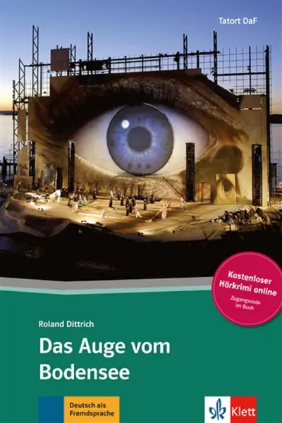 Das Auge vom Bodensee : deutsch als Fremdsprache