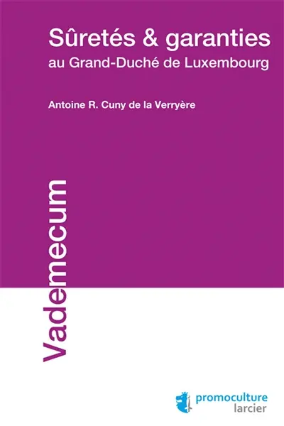 Sûretés & garanties au grand-duché de Luxembourg