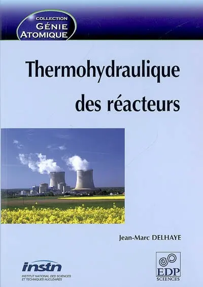 Thermohydraulique des réacteurs