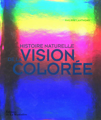 Histoire naturelle de la vision colorée