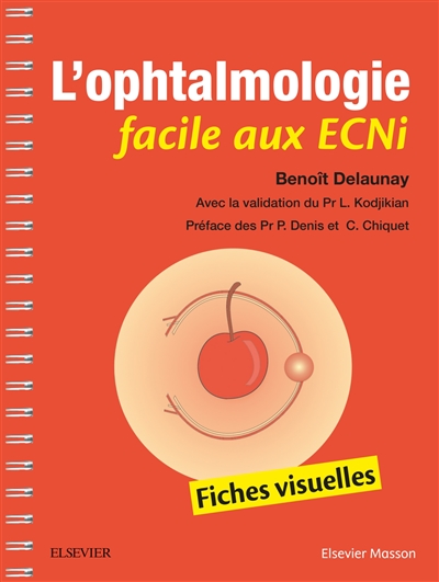 L'ophtalmologie facile aux ECNi : fiches visuelles