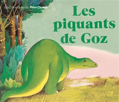 Les piquants de Goz