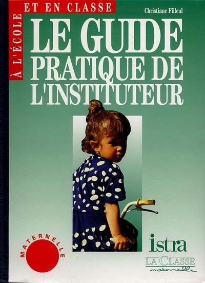 Le guide pratique de l'instituteur