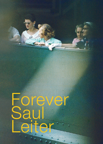 Forever Saul Leiter