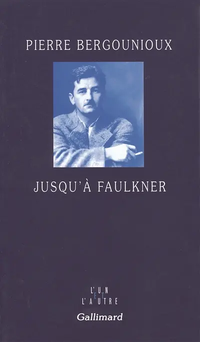 Jusqu'à Faulkner