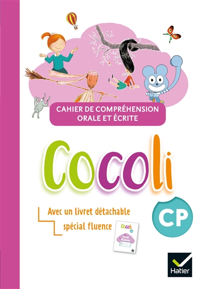 Cocoli CP : cahier de compréhension orale et écrite