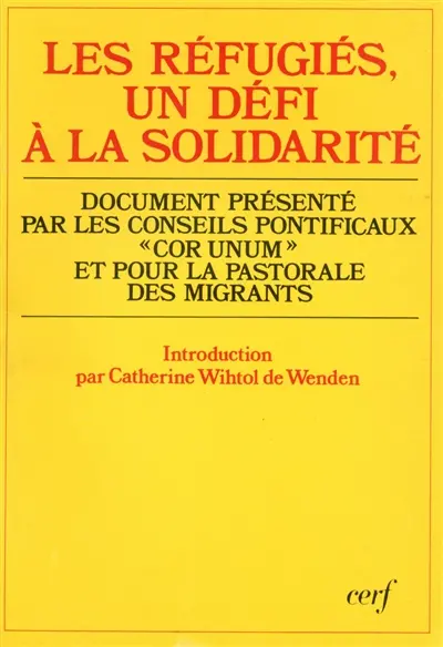 Les Réfugiés : un défi à la solidarité