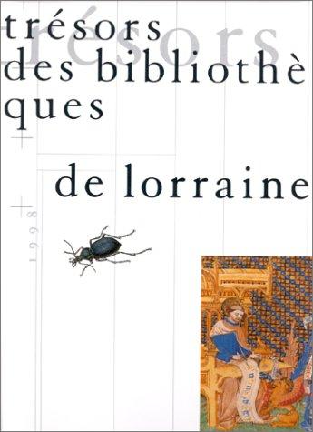 Trésors des bibliothèques de Lorraine