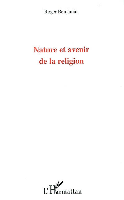 Nature et avenir de la religion