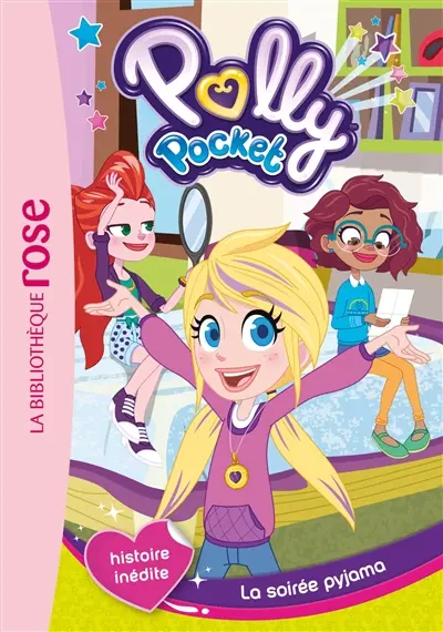 Polly Pocket. Vol. 1. La soirée pyjama