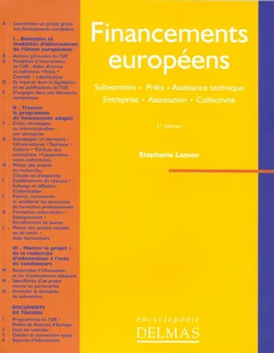 Financements européens : subvention, prêt, assistance technique, entreprise, association, collectivité