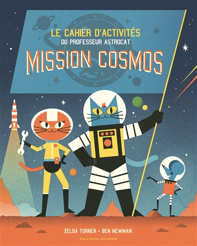 Mission Cosmos : le cahier d'activités du professeur Astrocat