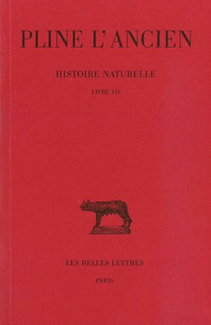 Histoire naturelle. Vol. 7. Livre VII