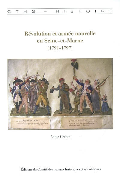 Révolution et armée nouvelle en Seine-et-Marne : 1791-1797
